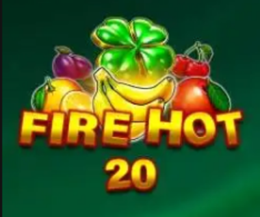 Fire Hot 20