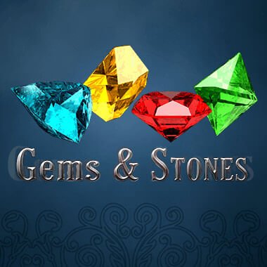 Gems and Stones