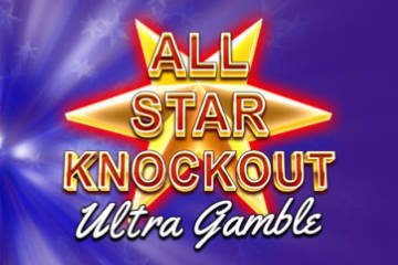 All Stars Knockout Ultra Gamble