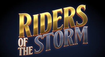 Riders of the Storm